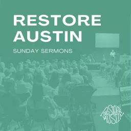 Restore Austin