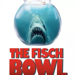 The Fisch Bowl Podcast artwork