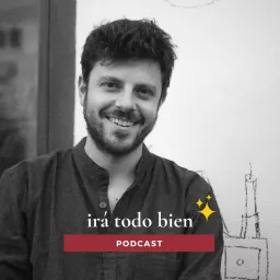 Irá todo bien - Historias de cuarentena Podcast artwork