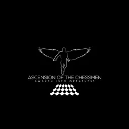 Ascension of the Chessmen Podcast artwork