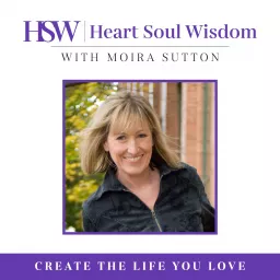 Heart Soul Wisdom Podcast artwork
