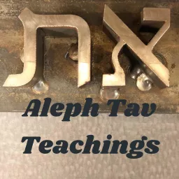 Aleph Tav Teachings Podcast artwork