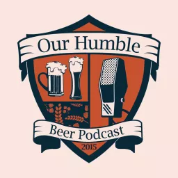 Our Humble Beer Podcast artwork