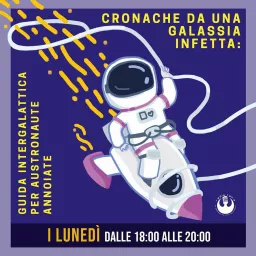 Guida Galattica per astronaute annoiate Podcast artwork