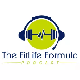 The FitLife Formula Podcast artwork