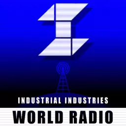 Industrial Industries World Radio Podcast artwork