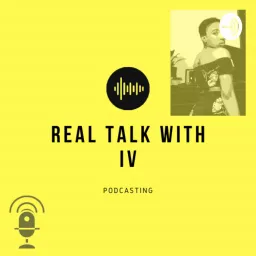 RealTalk With IV Podcast artwork