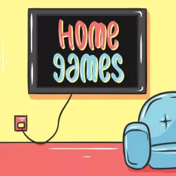 The Homegames Podcast