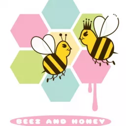 Beez And Honey Podcast artwork