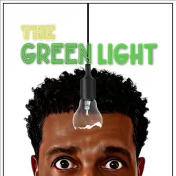 The Green Light | with Sean Green Podcast artwork