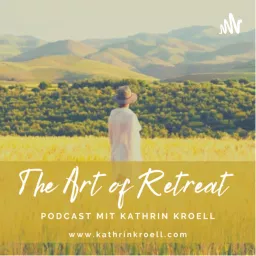 The Art of Retreat Podcast artwork