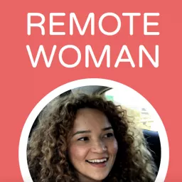 RemoteWoman Podcast artwork