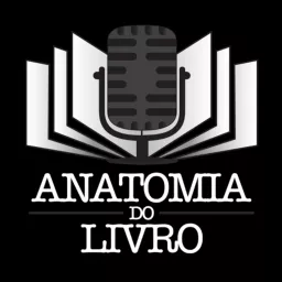 Anatomia do Livro Podcast artwork