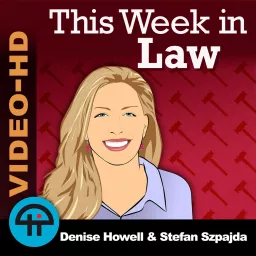 This Week in Law (Video) Podcast artwork