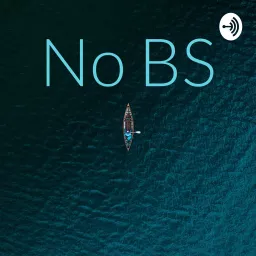 No BS Podcast artwork