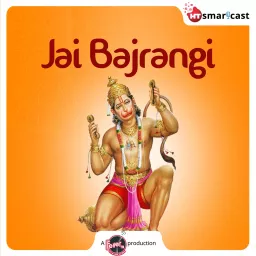 Jai Bajrangi Podcast artwork