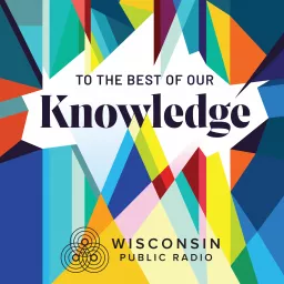 To The Best Of Our Knowledge Podcast artwork