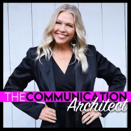 The Communication Architect Podcast artwork