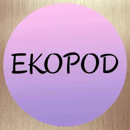 EKOPOD Podcast artwork