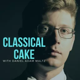 Classical Cake Podcast artwork