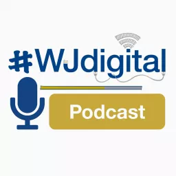 #WJdigital Podcast artwork