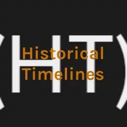 Historical Timelines Podcast artwork