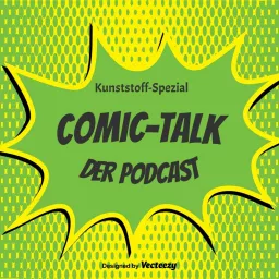 Kunststoff-Spezial: Comic-Talk Podcast artwork