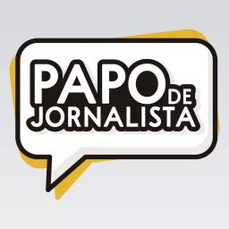 Papo de Jornalista Podcast artwork