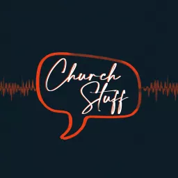 Church Stuff Podcast artwork