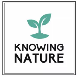 Knowing Nature Podcast artwork