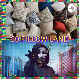20 Pillow Lane Podcast artwork