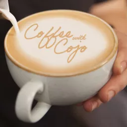 Coffee with COJO Podcast artwork