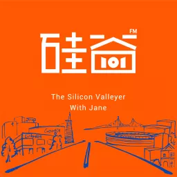 硅谷101 Podcast artwork