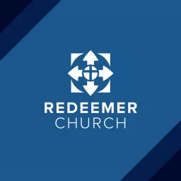 Redeemer Lubbock - Sermons