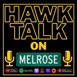 Hawk Talk on Melrose