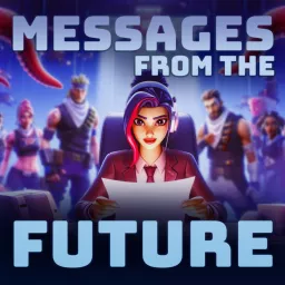 Messages From The Future Podcast artwork