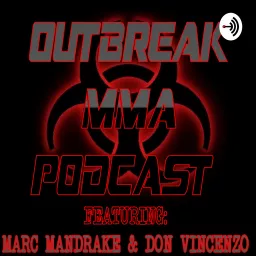 Outbreak MMA Podcast artwork