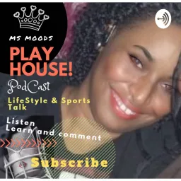 Ms.Moods Playhouse Podcast artwork
