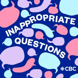 Inappropriate Questions Podcast artwork