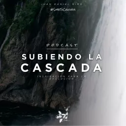Subiendo La Cascada Podcast artwork