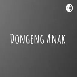 Dongeng Anak Kecil Lucu Podcast artwork
