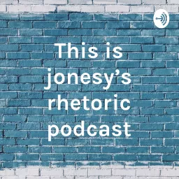 This is jonesy’s rhetoric podcast artwork