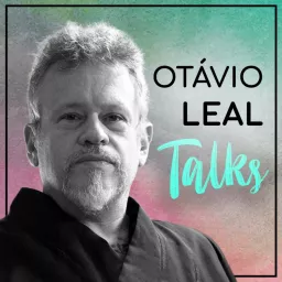 Otávio Leal Talks