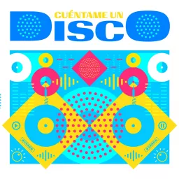 Cuéntame Un Disco Podcast artwork