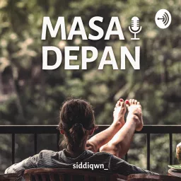 MASA DEPAN Podcast artwork