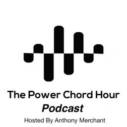 The Power Chord Hour Podcast artwork