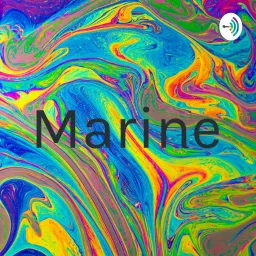 Marine Podcast artwork