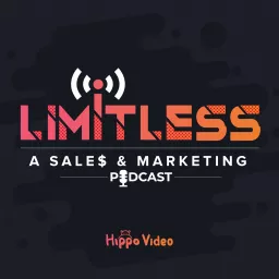 Limitless: A Sales and Marketing Podcast artwork