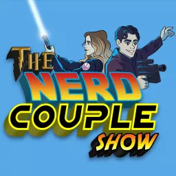 The Nerd Couple Show Podcast artwork
