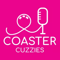 Coaster Cuzzies Podcast artwork